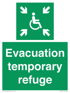 Evacuation temporary refuge